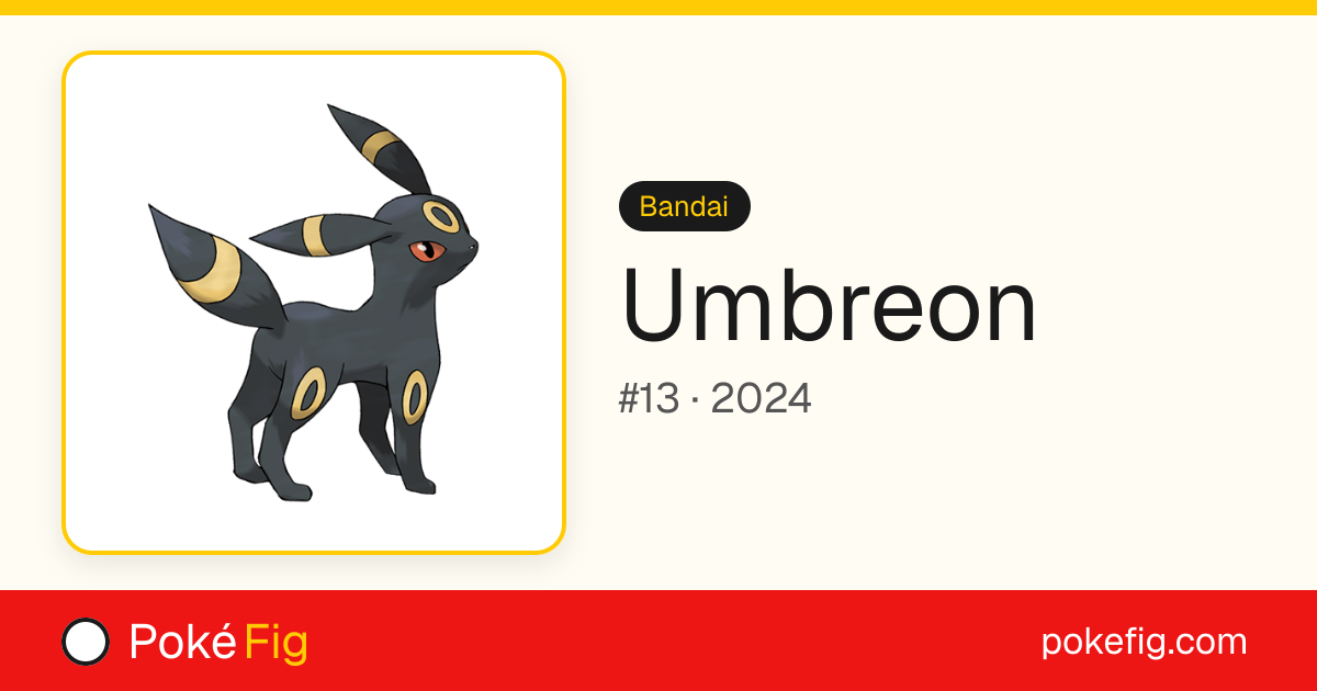 Umbreon · #13 — Bandai · PokéFig